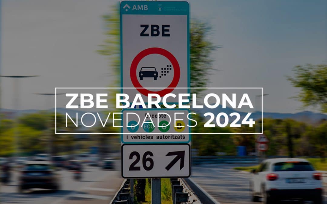 ZBE Barcelona 2024 – Novedades Etiquetas B y C